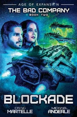 Libro Blockade : Age Of Expansion - A Kurtherian Gambit S...