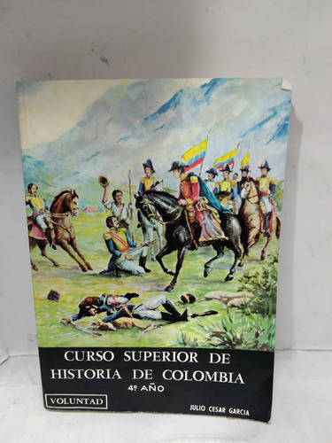 Curso Superior De Historia De Colombia