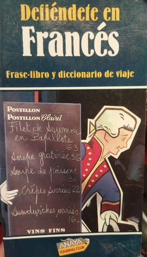 Defiéndete En Francés. Frase-libro Y Diccionario De Viaje