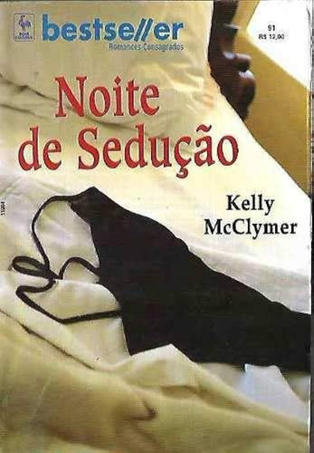 Livro Noite De Sedução - Mcclymer, Kelly [2006]