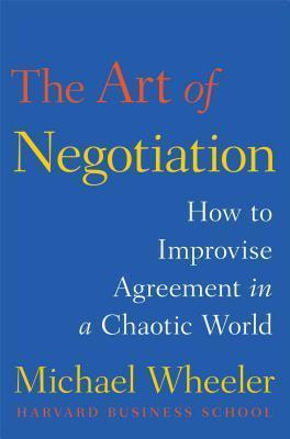 Libro The Art Of Negotiation : How To Improvise Agreement...
