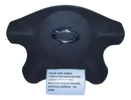 Tapa Airbag Conductor Samsung Sm5 Codigo 39500-51750