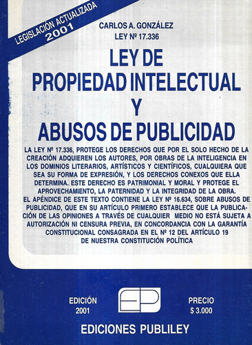 Ley Propiedad Intelectual Abusos Publicidad Carlos González (Usado)