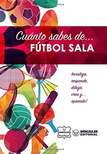 Cuanto Sabes De Futbol Sala Edicion Espanola