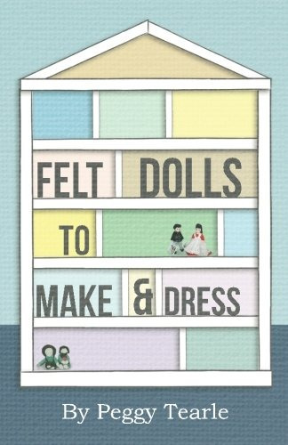 Felt Dolls  To Make And Dress