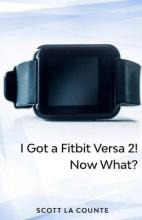 Libro Yout Got A Fitbit Versa 2! Now What? : Getting Star...