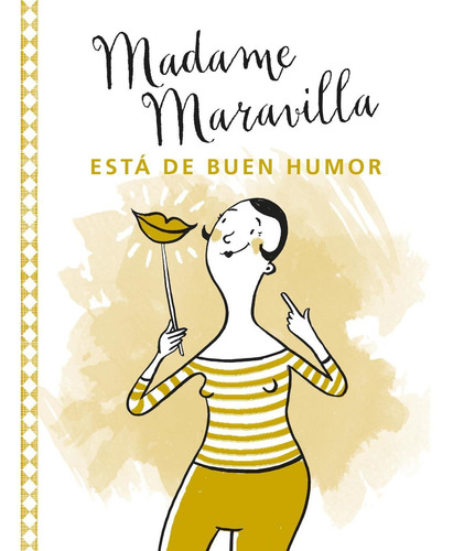 Madame Maravilla Está De Buen Humor