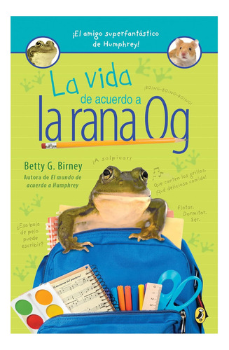 Libro: La Vida De Acuerdo A La Rana Og (og The Frog) (spanis