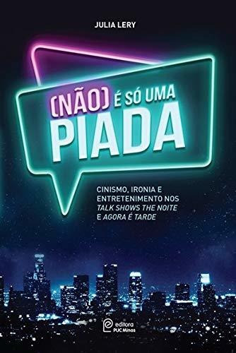 Libro Não) É Só Uma Piada De Lery Julia Puc Minas