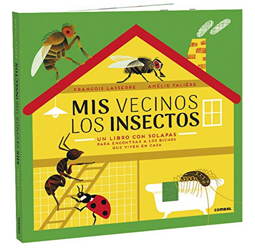 Mis Vecinos Los Insectos (spanish Edition)