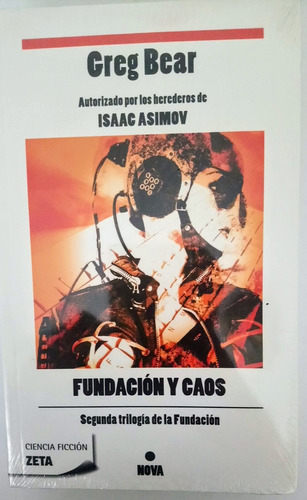 Fundación Y Caos Greg Bear  2a Trilogía Fundación  