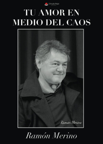 Libro: Tu Amor En Medio Del Caos (spanish Edition)