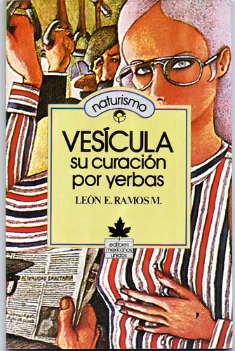 Vesicula. Su Curacion Por Yerbas, De Leon, E.. Editorial Mexicanos Unidos, Tapa Tapa Blanda En Español