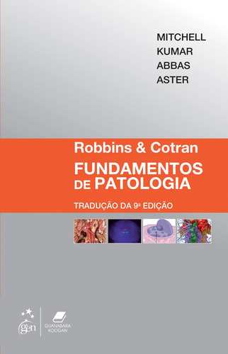 Robbins & Cotran Fundamentos de Patologia, de Richard Mitchell., vol. 1. Editorial Gen – Grupo Editorial Nacional Part S/A, capa mole, edição impresso em português, 2017