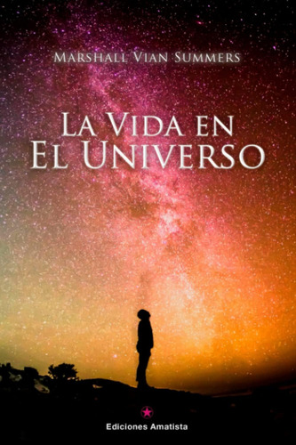 Libro La Vida En El Universo (spanish Edition)