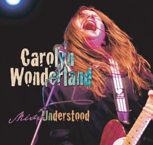Cd Miss Understood - Carolyn Wonderland