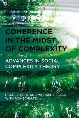 Coherence In The Midst Of Complexity - Hugo Letiche