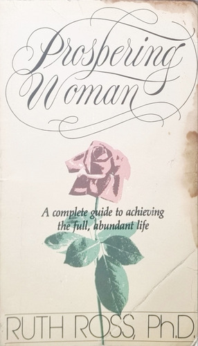 Book: Prospering Woman Ruth Ross, Ph. D. (autoayuda) 