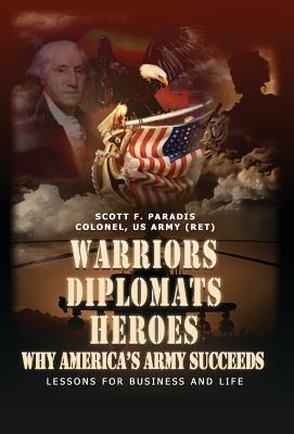 Libro Warriors, Diplomats, Heroes, Why America's Army Suc...