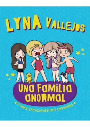 Una Familia Anormal Y Unas Vacaciones Muy Extrañas - Altea