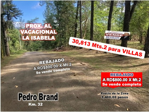 Terreno Para Villas, Rebajado  Casi 50% Menos Del Precio De La Zona, Prox. Vacacional La Isabela, Pedro Brand, Rd$24,650,400.00