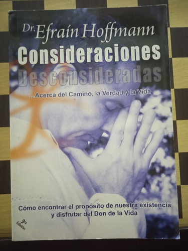 Consideraciones Desconsideradas-dr.efraín Hoffmann