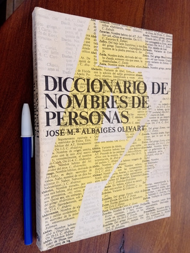 Diccionario De Nombres De Personas - José Albaiges Olivart