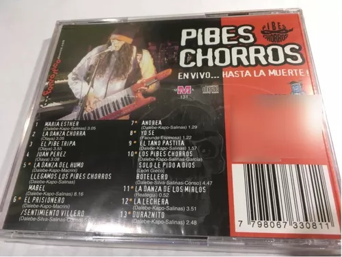 Pibes Chorros - En Vivo Hasta la Muerte!, Releases