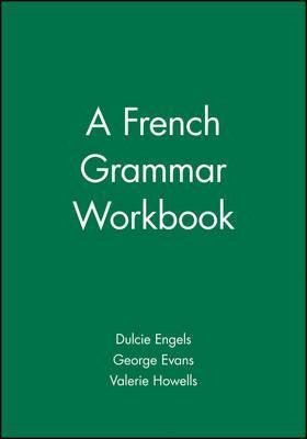 Libro A French Grammar Workbook - Dulcie Engels