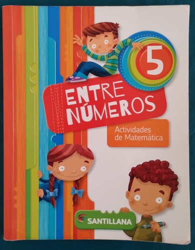 Libro Entre Números 5 Matemática Editorial Santillana Escola