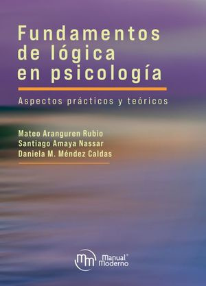 Libro Fundamentos De Logica En Psicologia Aspectos Pract Nvo