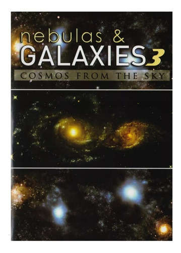 Nebulas & Galaxias Galaxies Vol 3 Tres Documental Dvd