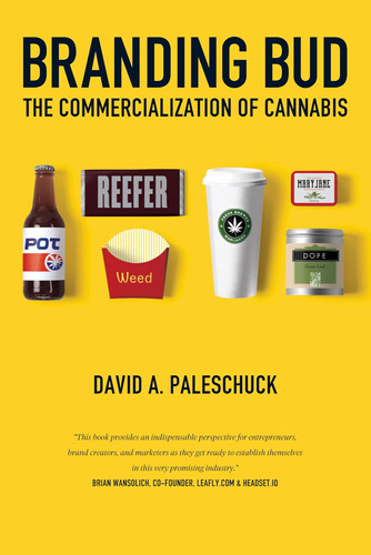 Libro: Branding Bud: The Commercialization Of Cannabis