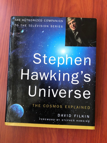 El Universo De Stephen Hawking. El Cosmos Explicado 