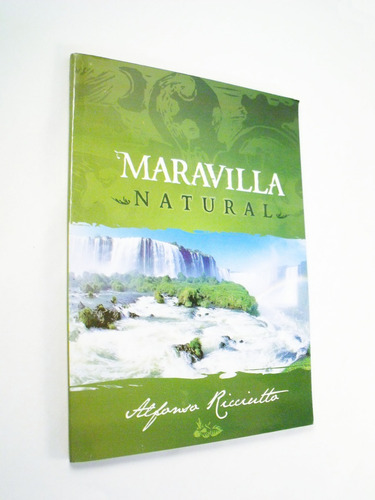 Alfonso Ricciutto - Maravilla Natural - Cataratas Del Iguazú