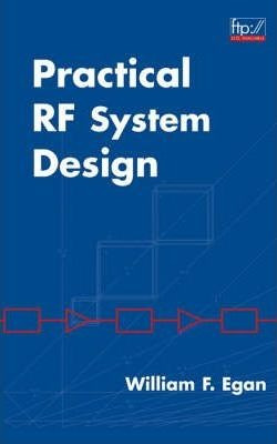 Practical Rf System Design - William F. Egan