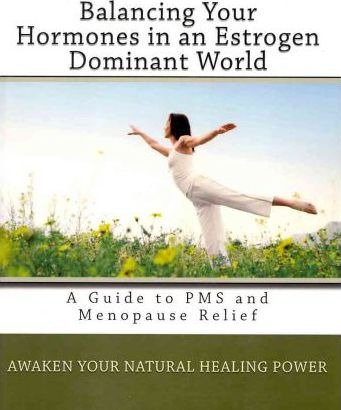 Libro Balancing Your Hormones In An Estrogen Dominant Wor...