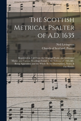 Libro The Scottish Metrical Psalter Of A.d. 1635: Reprint...