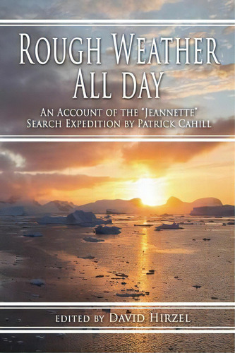 Rough Weather All Day, De David Hirzel. Editorial Terra Nova Press, Tapa Dura En Inglés