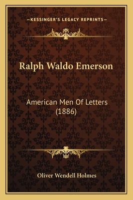 Libro Ralph Waldo Emerson: American Men Of Letters (1886)...