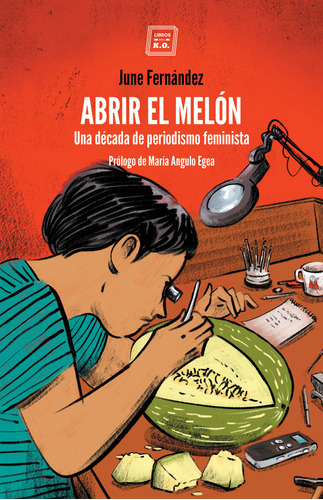 Abrir El Melon - Fernandez,june