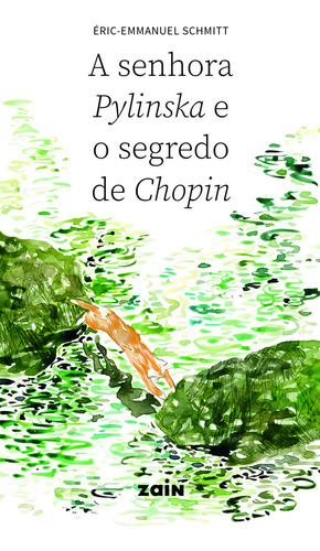 A Senhora Pylinska E O Segredo De Chopin