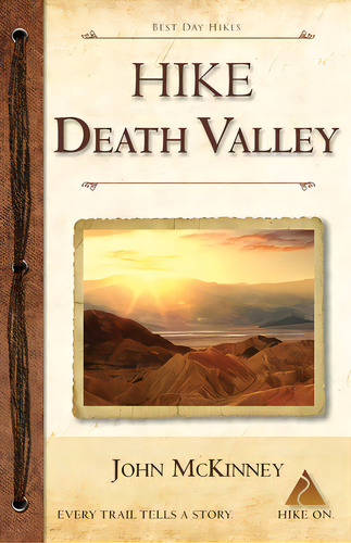 Hike Death Valley: Best Day Hikes In Death Valley National Park, De Mckinney, John. Editorial Lightning Source Inc, Tapa Blanda En Inglés