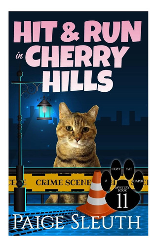 Libro: Hit And Run In Cherry Hills (cozy Cat Caper Mystery)