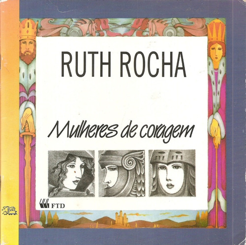 Mulheres De Coragem - Ruth Rocha