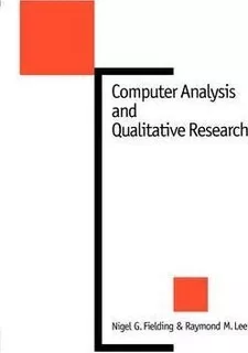 Computer Analysis And Qualitative Research - Nigel G. Fie...
