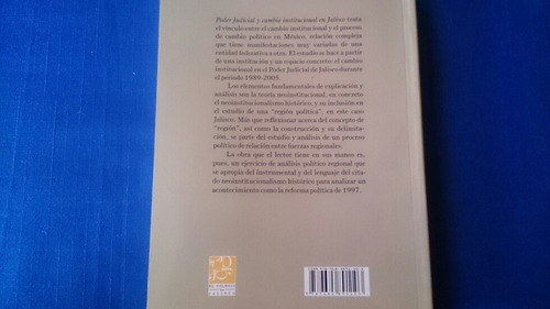 Poder Judicial Cambio Institucional En Jalisco Reforma 1997 (Usado)