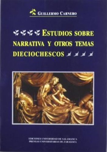 Estudios Sobre Narrativa Y Otros Temas Dieci