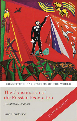 Constitution Of The Russian Federation: A Contextual Analysis, De Henderson, Jane. Editorial Bloomsbury 3pl, Tapa Dura En Inglés