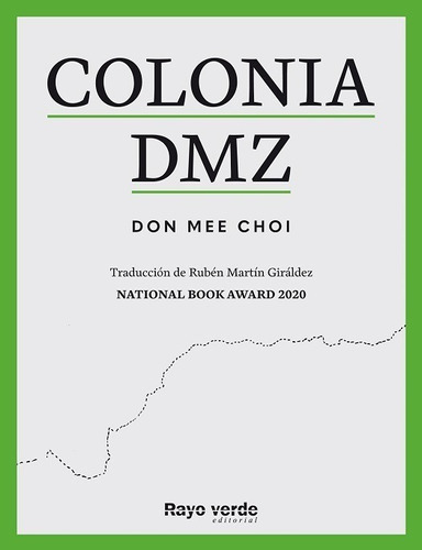 Colonia Dmz, De Mee Choi, Don. Editorial Rayo Verde, Tapa Blanda En Español, 1